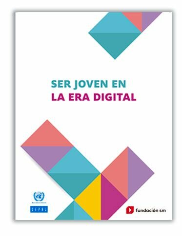 Ser joven en la era digital cepal fundacionsm